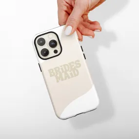 Tough Phone Case - Bridesmaid